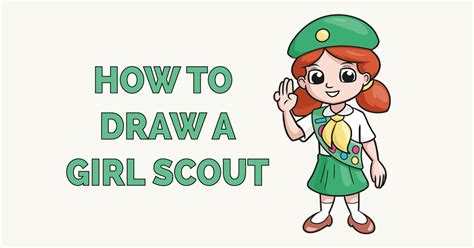 How to Draw a Girl Scout .